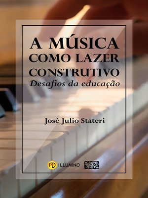 cover image of A música como lazer construtivo